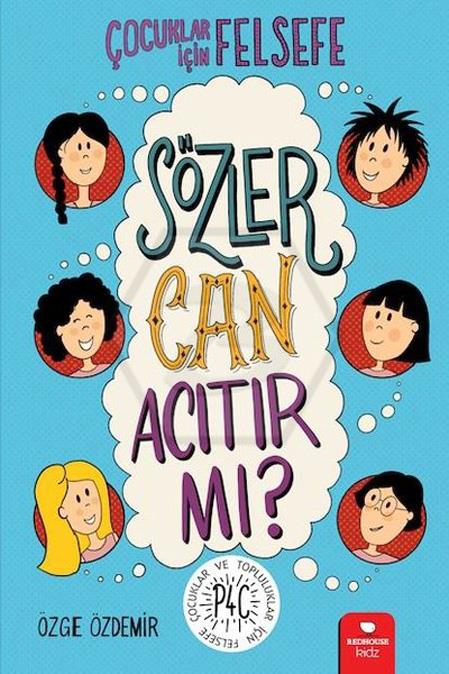 Çocuklar İçin Fels. - Sözler Can Acıtır mı?