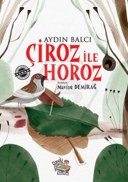 Çiroz ile Horoz