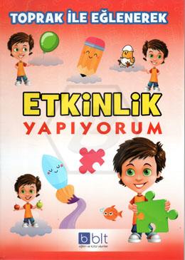 Toprak İle Eğlenerek Etkinlik Yapıyorum