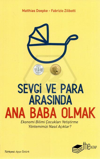 Sevgi ve Para Arasında Ana Baba Olmak