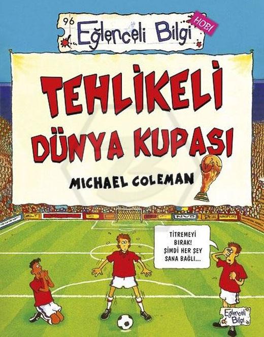 Tehlikeli Dünya Kupası