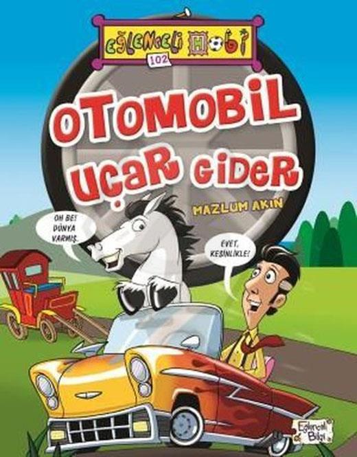 Otomobil Uçar Gider