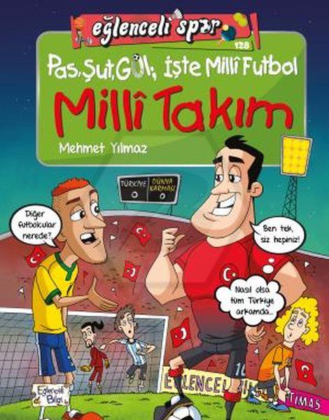Pas Şut Gol İşte Milli Futbol - Milli Takım