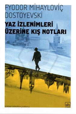 Yaz İzlenimleri Üzerine Kış Notları