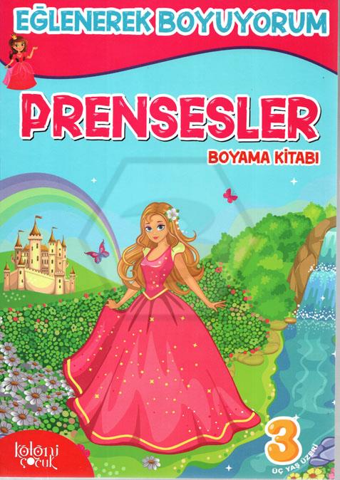 Eğlenerek Boyuyorum-Prensesler Boyama Kitabı