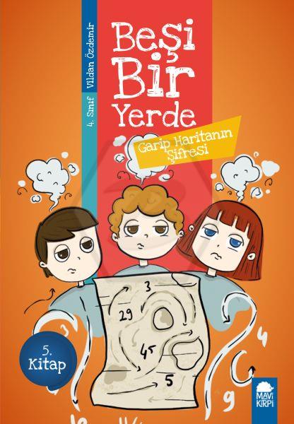 Beşi Bir Yerde 5. Kitap - Garip Haritanın Şifresi 