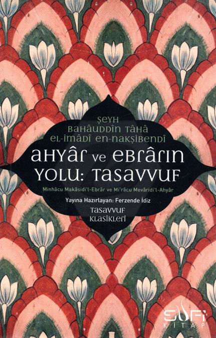 Ahyar ve Ebrarın Yolu: Tasavvuf