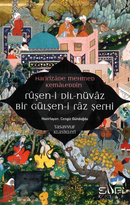 Ruşen-i Dil-nüvaz Bir Gülşen-i Raz Şerhi