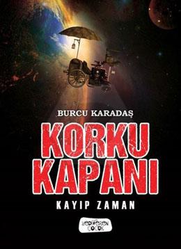 Korku Zamanı/Kayıp Zaman 