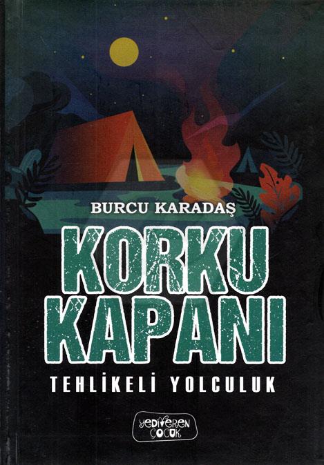 Korku Kapanı-Tehlikeli Yolculuk