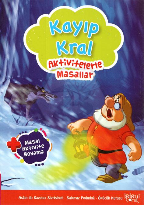 Aktivitelerle Masallar - Kayıp Kral