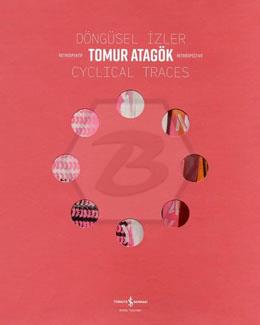 Döngüsel İzler / Cyclical Traces - Retrospektif /