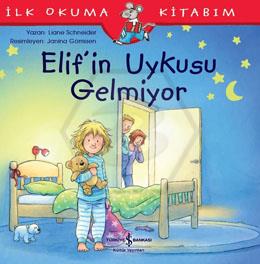 Elif’in Uykusu Gelmiyor İlk Okuma Kitabım