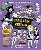 Bariş Film Çekiyor