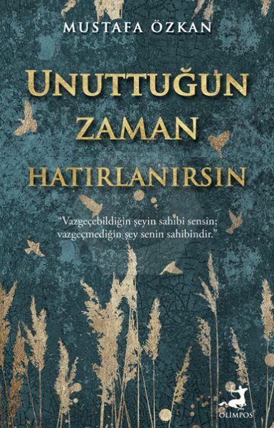 Unuttuğun Zaman Hatırlanırsın 