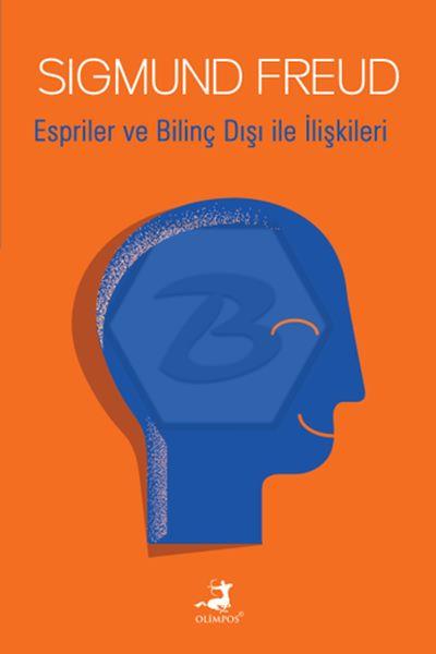 Espriler ve Bilinç Dışı ile İlişkileri