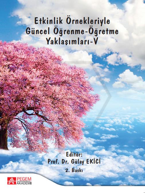 Etkinlik Örnekleriyle Güncel Öğrenme-Öğretme Yaklaşımları-5