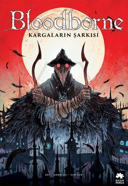 Bloodborne 3 - Kargaların Şarkısı