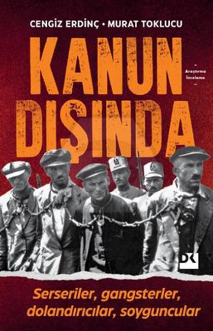 Kanun Dışında