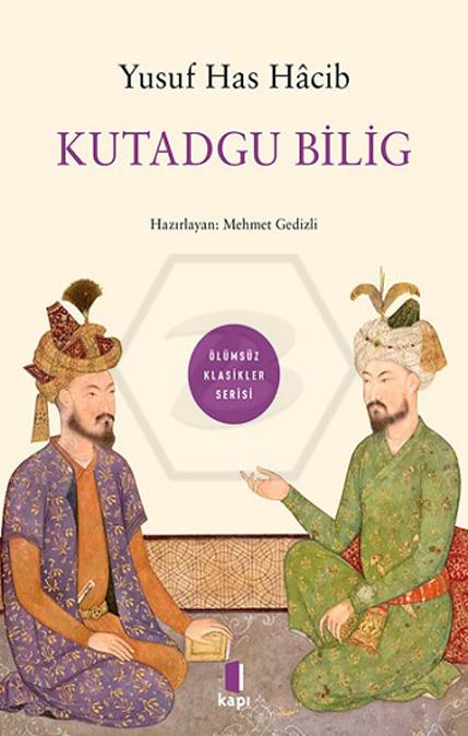 Kutadgu Bilig (Ölümsüz Klasikler)