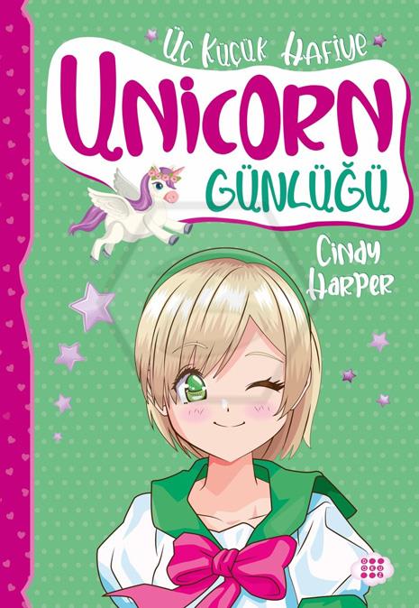 Unicorn Günlüğü 3 – Üç Küçük Hafiye