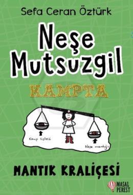 Neşe Mutsuzgil - Kampta