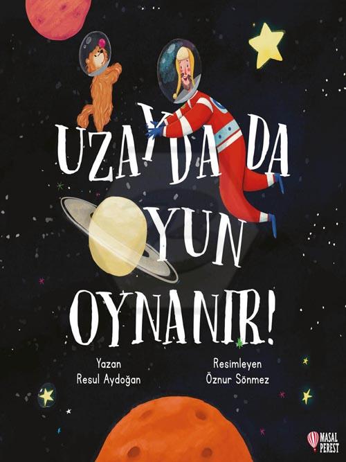 Uzayda da Oyun Oynanır