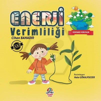 Dünyamızı Koruyalım - Enerji Verimliliği