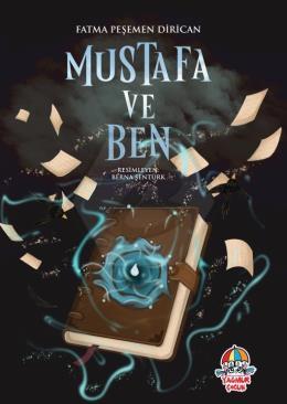 Mustafa ve Ben