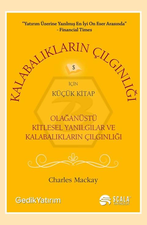 Kalabalıkların Çılgınlığı İçin Küçük Kitap