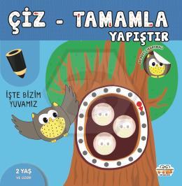 İşte Bizim Yuvamız / Çiz-Tamamla-Yapıştır
