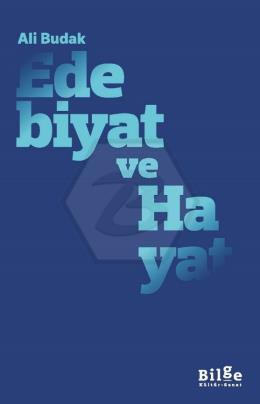 Edebiyat ve Hayat