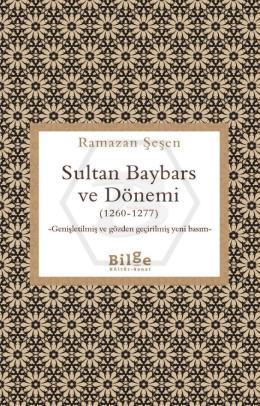 Sultan Baybars ve Dönemi  (1260-1277)