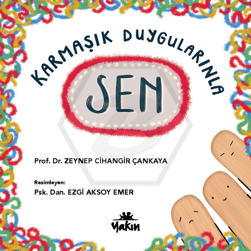 Karmaşık Duygularınla Sen