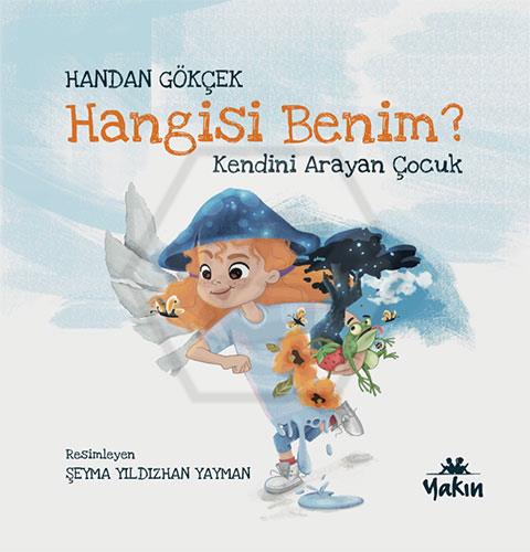Hangisi Benim, Kendini Arayan Çocuk