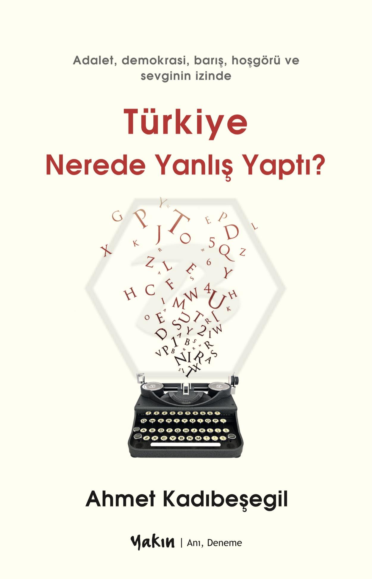 Türkiye Nerede Yanlış Yaptı?