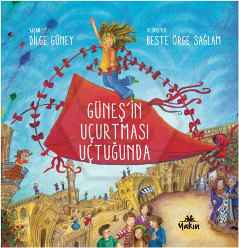 Güneşin Uçurtması Uçuyor