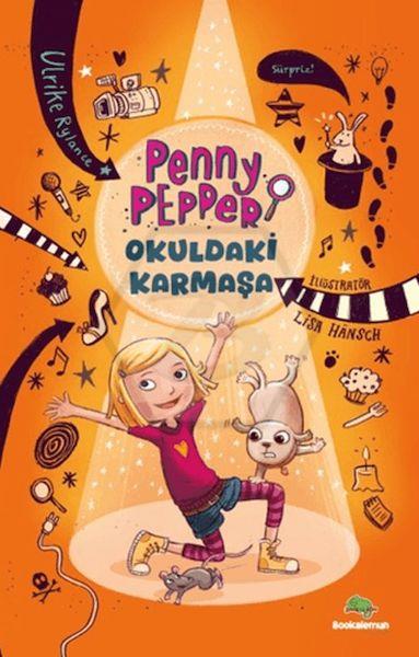 Penny Pepper - Okuldaki Karmaşa