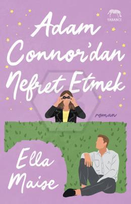 Adam Connor’dan Nefret Etmek