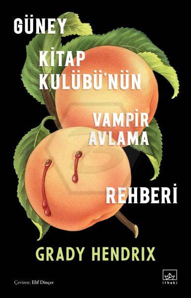 Güney Kitap Kulübünün Vampir Avlama Rehberi