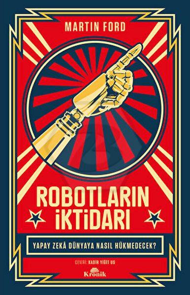 Robotların İktidarı