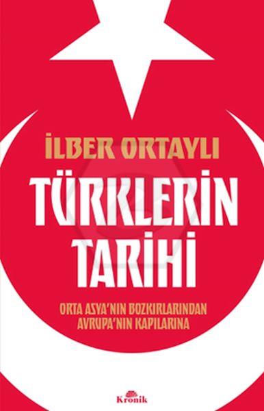 Türklerin Tarihi, Orta Asyanın Bozkırlarından Avrupanın Kapılarına