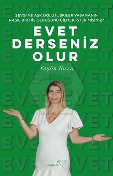 Evet Derseniz Olur - Sevgi ve Aşk Dolu İlişkiler