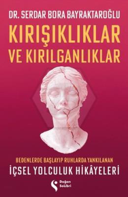 Kırışıklıklar ve Kırılganlıklar