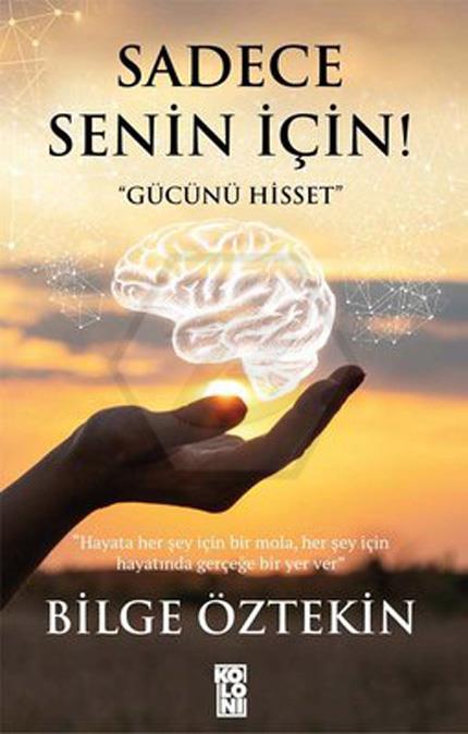 Sadece Senin İçin - Gücünü Hisset