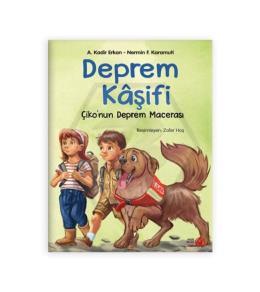 Deprem Kâşifi – Çiko’nun Deprem Macerası