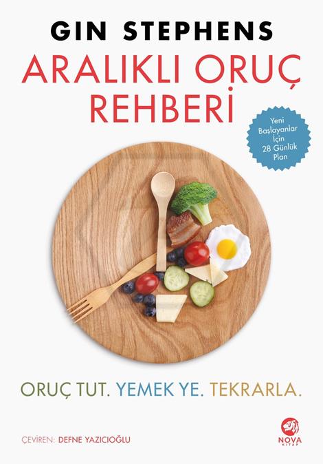 Aralıklı Oruç Rehberi: Oruç Tut Yemek Ye Tekrarla