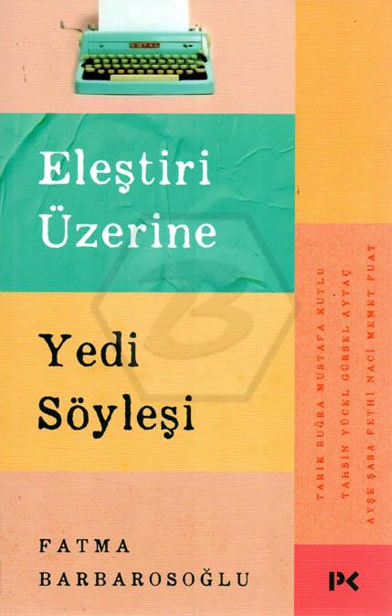 Eleştiri Üzerine Yedi Söyleşi