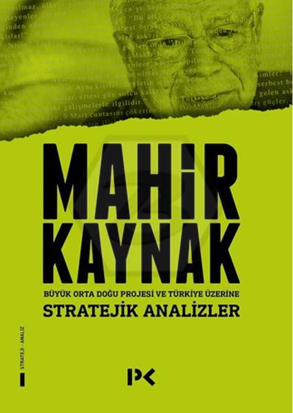 Stratejik Analizler - Büyük Orta Doğu Projesi ve Türkiye Üzerine
