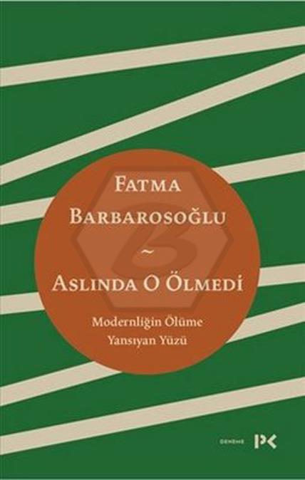 Aslında O Ölmedi